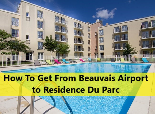 Beauvais Airport to Residence Du Parc